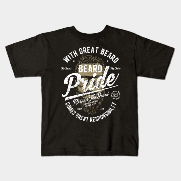 With Great Beard Comes Great Responsibility Respect The Beard PRIDE Kids T-Shirt by JakeRhodes